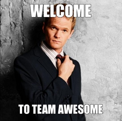 Welcome to team awesome (par Barney Stinson)